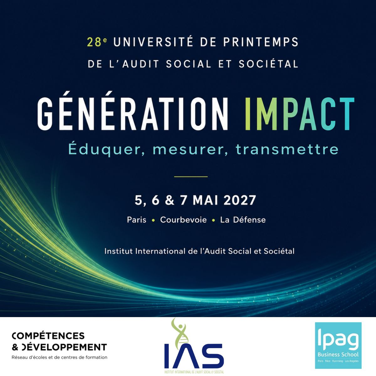 28e Université de printemps de l’Audit Social et Sociétal, Génération Impact, 5, 6 et 7 mai 2027, Paris, Courbevoie, La Défense