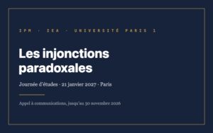 Journée d'études sur les injonctions paradoxales, 21 janvier 2027, Paris